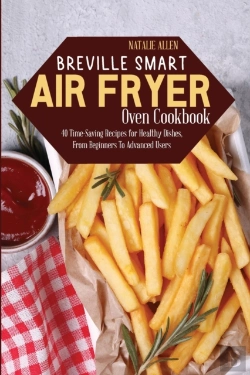 Bertrand.pt - Breville Smart Air Fryer Oven Cookbook: