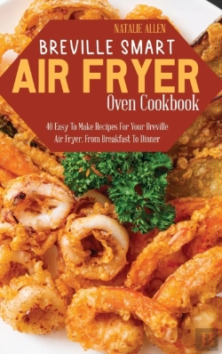 Bertrand.pt - Breville Smart Air Fryer Oven Cookbook: