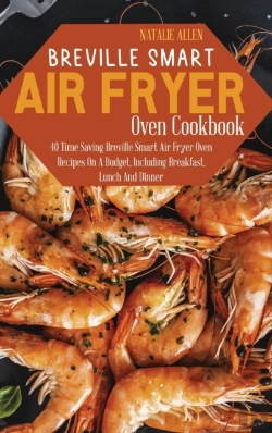 Bertrand.pt - Breville Smart Air Fryer Oven Cookbook: