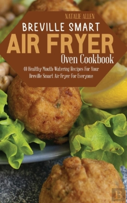Bertrand.pt - Breville Smart Air Fryer Oven Cookbook: