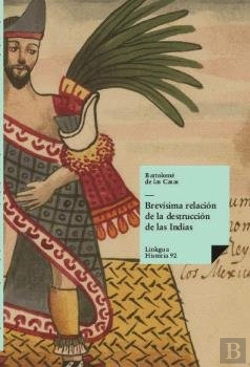 Bertrand.pt - Brevísima Relación De La Destrucción De Las Indias