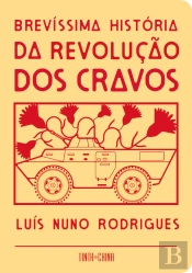 Brevíssima História da Revolução dos Cravos