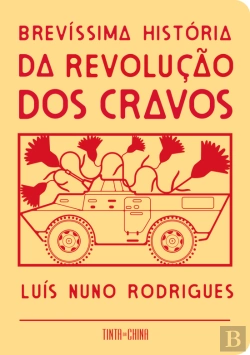 Bertrand.pt - Brevíssima História da Revolução dos Cravos