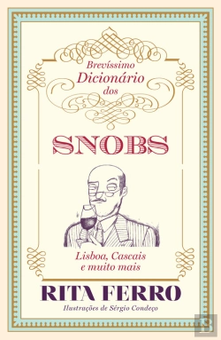 Bertrand.pt - Brevíssimo Dicionário Dos Snobs  Lisboa, Cascais E Muito Mais