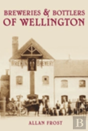 Breweries And Bottlers Of Wellington
