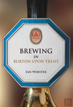 Bertrand.pt - Brewing In Burton-Upon-Trent