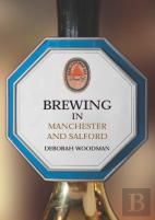 Brewing In Manchester And Salford