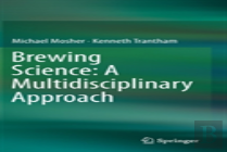 Brewing Science: A Multidisciplinary Approach