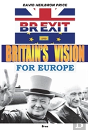 Brexit And Britain'S Vision For Europe