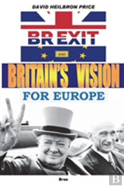 Bertrand.pt - Brexit And Britain'S Vision For Europe