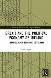 Brexit And The Political Economy Of Ireland