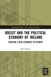 Brexit And The Political Economy Of Ireland