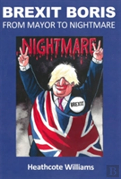 Bertrand.pt - Brexit Boris: From Mayor To Nightmare