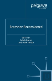 Brezhnev Reconsidered