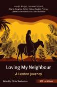 Brf Lent Book: Loving My Neighbour