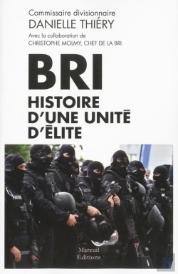 Bertrand.pt - Bri : Histoire D'Une Unité D'Élite