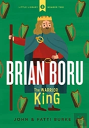 Brian Boru: Warrior King
