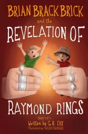 Brian Brackbrick And The Revelation Of Raymond Rings