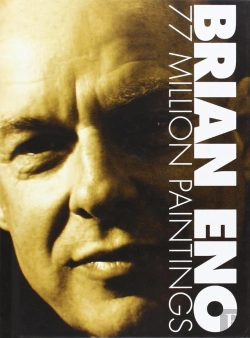 Bertrand.pt - Brian Eno 77 Million Paintings