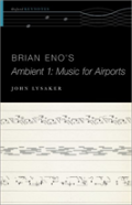 Brian Eno'S Ambient 1: Music For Airports