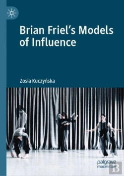 Bertrand.pt - Brian Friel'S Models Of Influence
