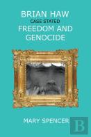 Brian Haw Case Stated Freedom And Genocide