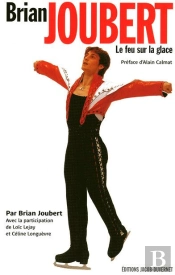 Brian Joubert, Le Feu Sur La Glace