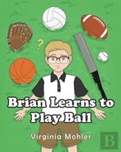 Brian Learns To Play Ball