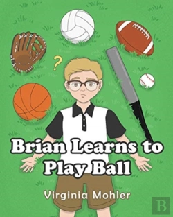 Bertrand.pt - Brian Learns To Play Ball