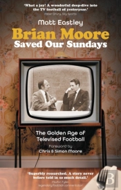 Brian Moore Saved Our Sundays