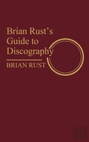 Brian Rust'S Guide To Discography