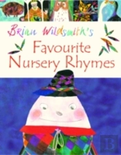 Brian Wildsmith'S Favourite Nursery Rhymes