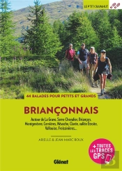 Briançonnais : 44  Balades Pour Petits Et Grands