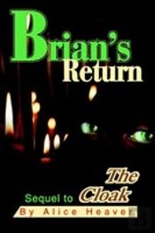 Brian'S Return:Sequel To The Cloak