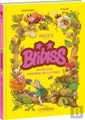 Bribiss Tome 1 : Les Petites Sorcières De La Forêt