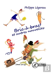 Bric-A-Brac Et Autres Nouvelles