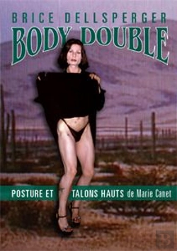 Bertrand.pt - Brice Dellsperger - Body Double