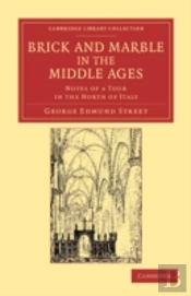 Brick And Marble In The Middle Ages