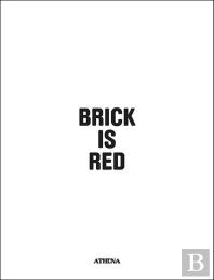 Brick is Red