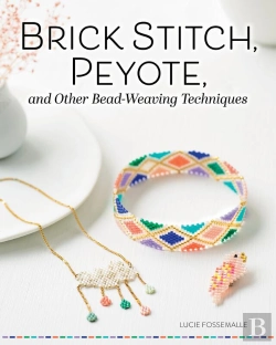 Bertrand.pt - Brick Stitch, Peyote, And Other Bead-Weaving Techniques