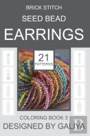 Brick Stitch Seed Bead Earrings. Coloring Book 3