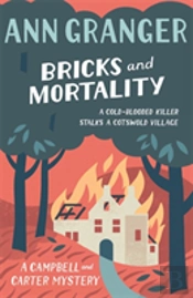 Bricks And Mortality (Campbell & Carter Mystery 3)