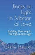 Bricks Of Light In Mortar Of Love