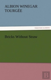 Bricks Without Straw