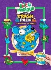 Brico Magique The Trash Pack