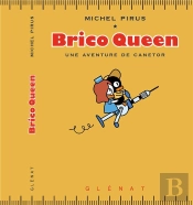 Brico Queen ; Une Aventure De Canetor