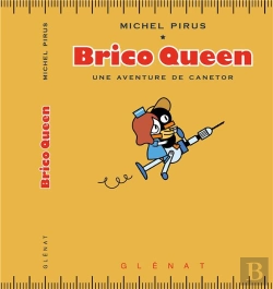 Bertrand.pt - Brico Queen ; Une Aventure De Canetor