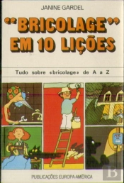 Bricolage em 10 Lições