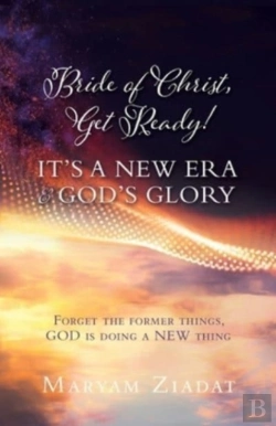 Bertrand.pt - Bride Of Christ, Get Ready! It'S A New Era & God'S Glory