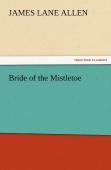 Bride Of The Mistletoe